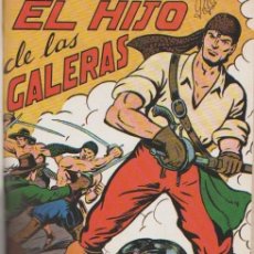 Tebeos: EL HIJO DE LAS GALERAS ( CLUB DE LOS AMIGOS DE LA HISTORIETA ) 1978 TOMO ENCUADERNADO COMPLETO