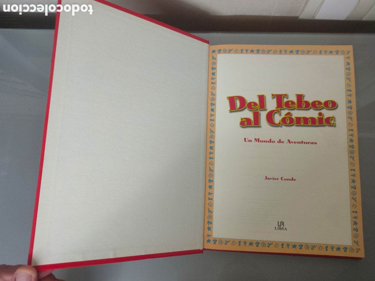 Tebeos: LIBRO DEL TEBEO AL COMIC JAVIER CONDE LIBSA 2001 - Foto 3