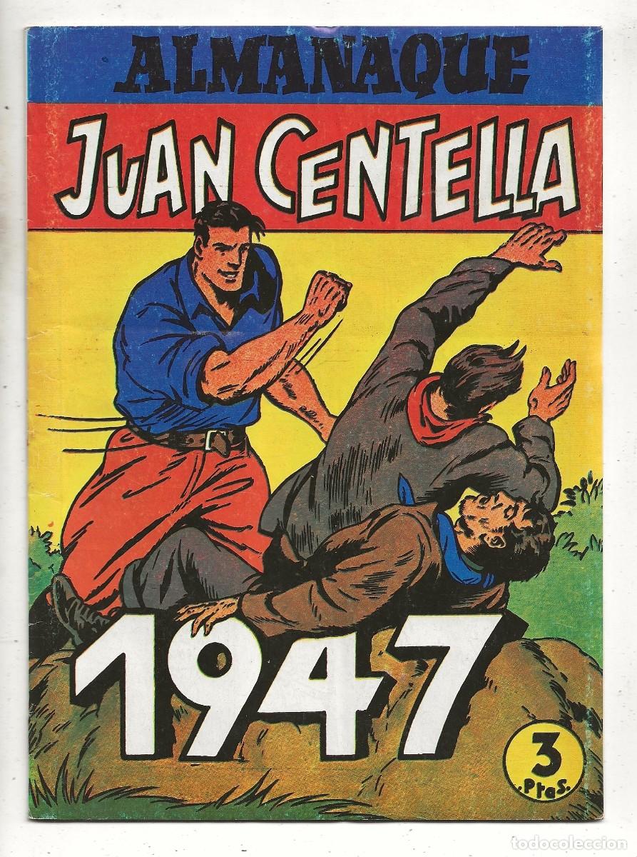 Tebeos: ALMANAQUE 1947 JUAN CENTELLA , REEDICI&Oacute;N - Foto 1