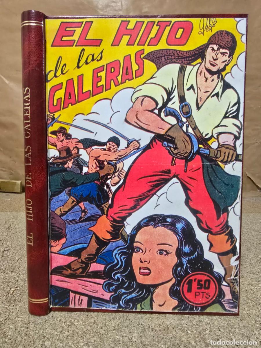 Tebeos: El Hijo de las Galeras.Completa 16 Tebeos en un Tomo.Garga.Facsimil