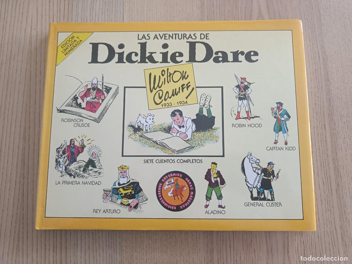 Tebeos: Las Aventuras de Dickie Dare. Wilton Caniff. 1933- 1934. Art Comics. Edici&oacute;n numerada. 1989