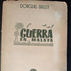 Tebeos: GUERRA EN MALAYA - DOUGLAS BAILEY. Lote 401713459