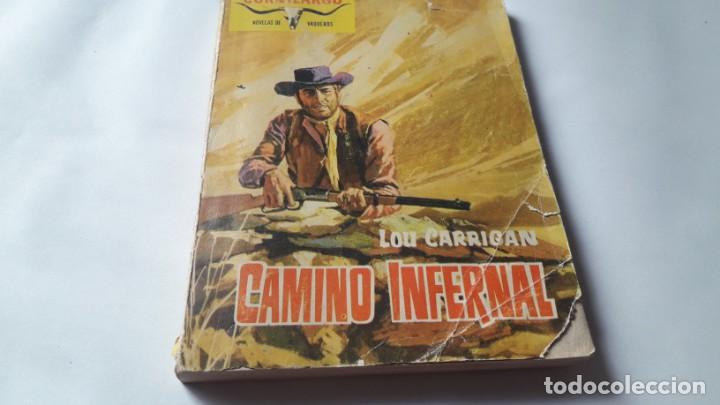 Tebeos: CAMINO INFERNAL. LOU CARRIGAN. - Foto 1