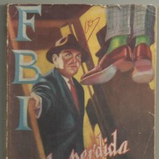 Tebeos: LA PISTA PERDIDA. O.C. TAVIN. COLECCION FBI, Nº 192 EDITORIAL ROLLAN 1954