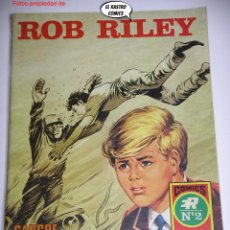 Tebeos: ROB RILEY Nº 2, SANGRE IRLANDESA, ED. ROLLAN AÑO 1973, SERIE ROJA 7