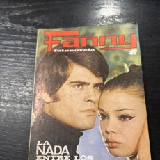 Tebeos: FOTONOVELA. FANNY. Nº 6.- LA NADA ENTRE LOS BRAZOS. EDITORIAL ROLLAN. MADRID, 1972. PAGS: 144