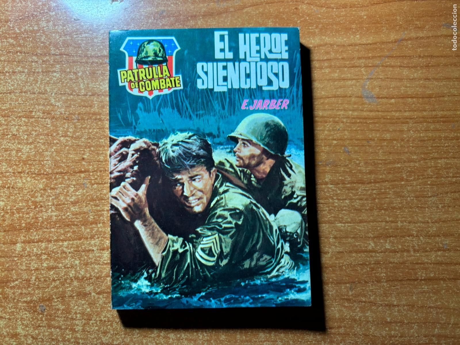 Tebeos: PATRULLA DE COMBATE N&ordm; EL HEROE SILENCIOSO - E. JARBER - EDITORIAL ROLL&Aacute;N - Foto 1