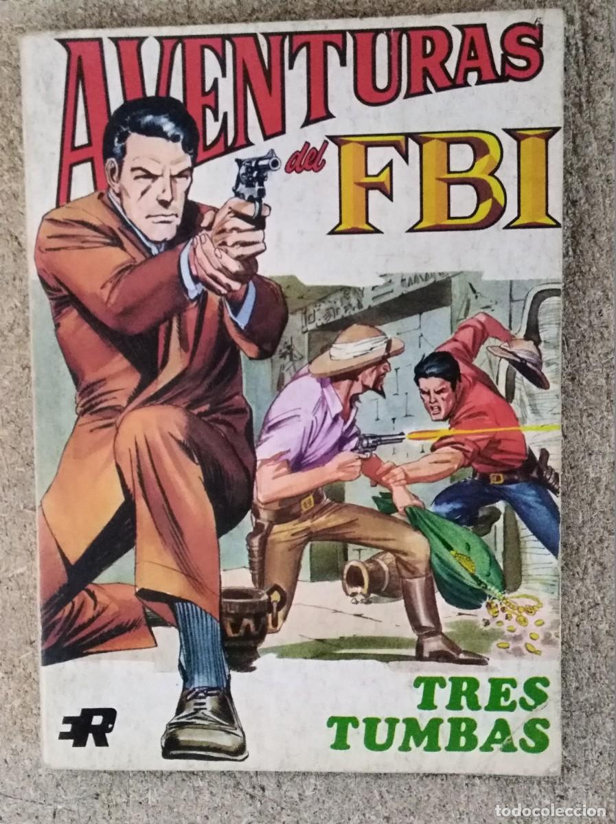 Tebeos: Aventuras del FBI 8.Tres Tumbas.Rollan