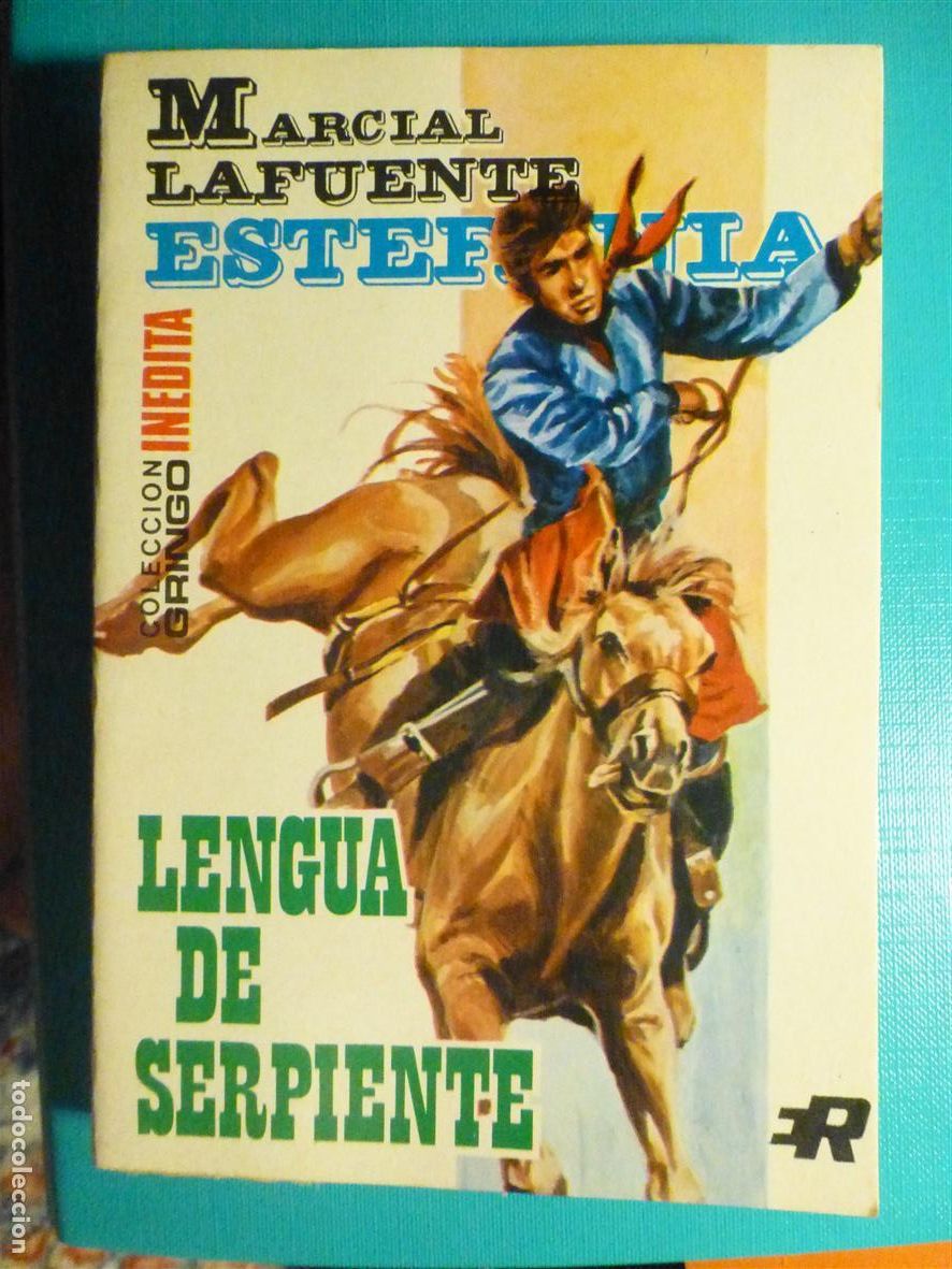 Tebeos: Novela Marcial Lafuente M. L. Estefan&iacute;a - Lengua de Serpiente - Gringo In&eacute;dita, Ed. Rollan 1972