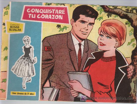 Tebeos: Rosas Blancas. Conquistar&eacute; tu coraz&oacute;n. SIN ABRIR - Foto 1