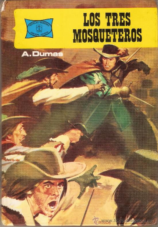 Tebeos: LOS TRES MOSQUETEROS - ALEJANDRO DUMAS - EDICIONES TORAY 1981 - Foto 1