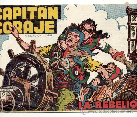 Tebeos: CAPIT&Aacute;N CORAJE - N&ordm; 42 - &rdquo;LA REBELI&Oacute;N&rdquo; - TORAY - ORIGINAL.. - Foto 1
