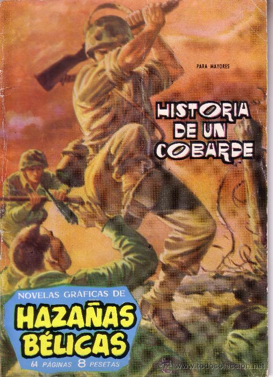 Tebeos: HAZA&Ntilde;AS BELICAS - HISTORIA DE UN COBARDE - EDICIONES TORAY S.A. - Foto 1