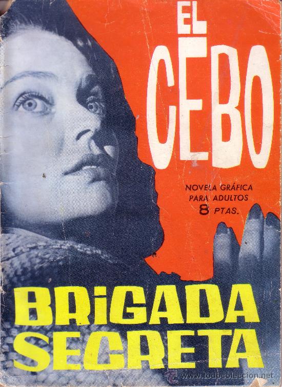 Tebeos: BRIGADA SECRETA - EL CEBO - TORRAY - Foto 1