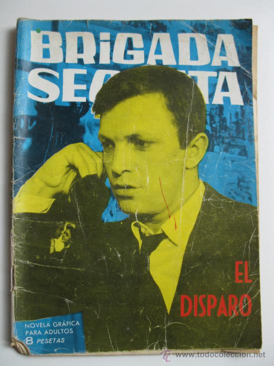 Tebeos: BRIGADA SECRETA - N&ordm; 48 - &rdquo;EL DISPARO&rdquo; - EDICIONES TORAY - A&Ntilde;O 1964. - Foto 1