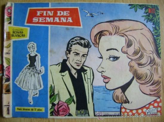 Tebeos: Toray, Colecci&oacute;n Rosas Blancas, 33 Fin de semana - Foto 1