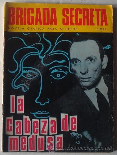 Tebeos: LA CABEZA DE MEDUSA N&ordm; 183 BRIGADA SECRETA - Foto 1