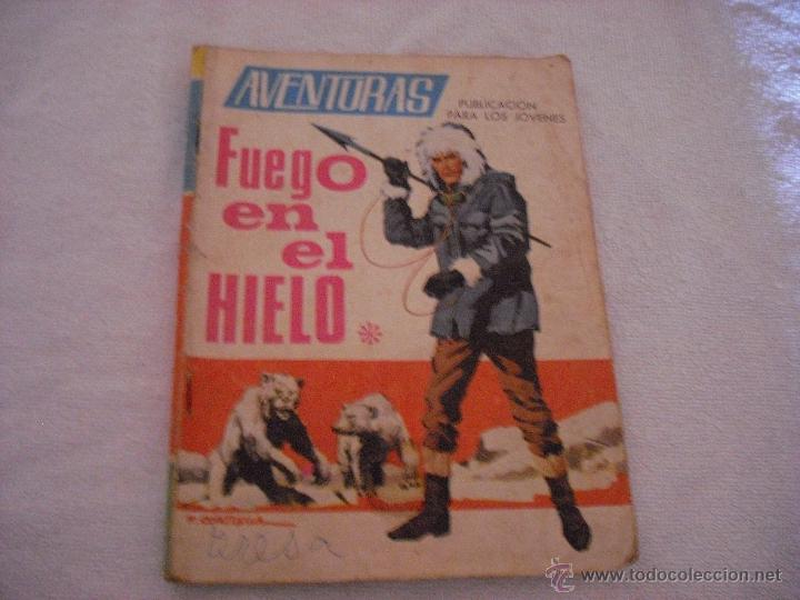 Tebeos: AVENTURAS N&ordm; 2 . FUEGO EN EL HIELO - Foto 2