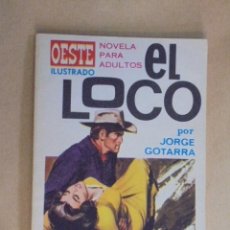 Tebeos: OESTE ILUSTRADO TORAY Nº 20 - EL LOCO / JORGE GOTARRA / DELMAS / LONGARON. Lote 50004106
