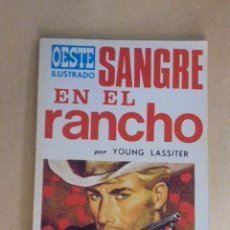 Tebeos: OESTE ILUSTRADO TORAY Nº 9 - SANGRE EN EL RANCHO - YOUNG LASSITER - RAMOS - 1968. Lote 50004418