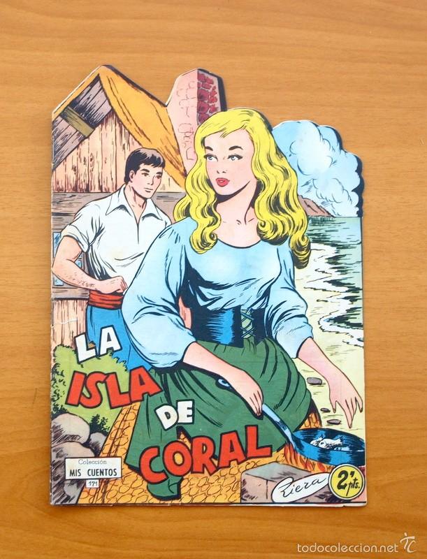 Tebeos: Colecci&oacute;n Mis Cuentos - N&ordm; 171 La isla de Coral - Ediciones Toray - Foto 1