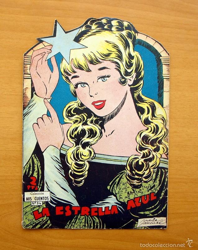 Tebeos: Colecci&oacute;n Mis Cuentos - N&ordm; 94 La estrella azul - Ediciones Toray - Foto 1