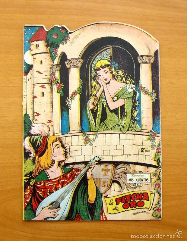 Tebeos: Colecci&oacute;n Mis Cuentos - N&ordm; 127 La Flecha de Oro - Ediciones Toray - Foto 1