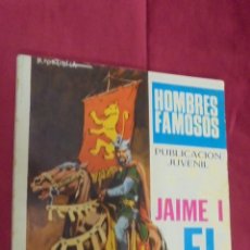 Tebeos: HOMBRES FAMOSOS. Nº 6. JAIME I. EL CONQUISTADOR. TORAY.