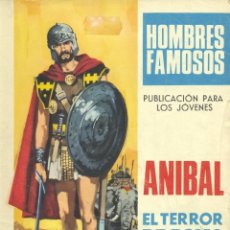 Tebeos: ANIBAL. EL TERROR DE ROMA. TORAY, 1968. HOMBRES FAMOSOS. DIBUJOS DE GUERRERO. GUIÓN DE FARIÑAS. Lote 58705732