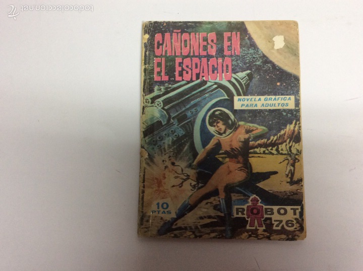 Tebeos: ROBOT 76 N&ordm; 11 - CA&Ntilde;ONES EN EL ESPACIO - EDICIONES TORAY 1967 - Foto 1