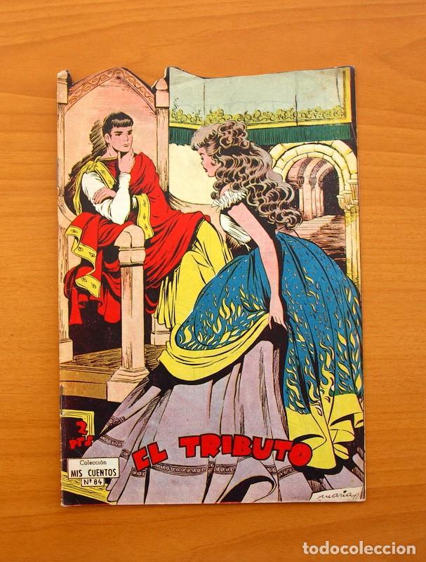 Tebeos: Colecci&oacute;n Mis Cuentos - N&ordm; 84 El tributo - Ediciones Toray - Foto 1