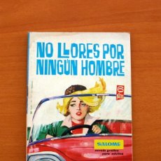 Tebeos: SALOMÉ - NO LLORES POR NINGÚN HOMBRE, Nº 103 - EDICIONES TORAY 1963. Lote 130673264