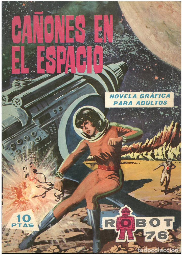 Tebeos: ROBOT 76 N&ordm; 11. CA&Ntilde;ONES EN EL ESPACIO. TORAY. C-30B - Foto 1