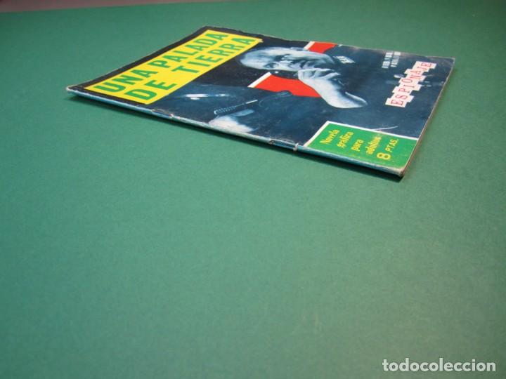 Tebeos: ESPIONAJE (1965, TORAY) 20 &middot; 1966 &middot; UNA PALADA DE TIERRA - Foto 3