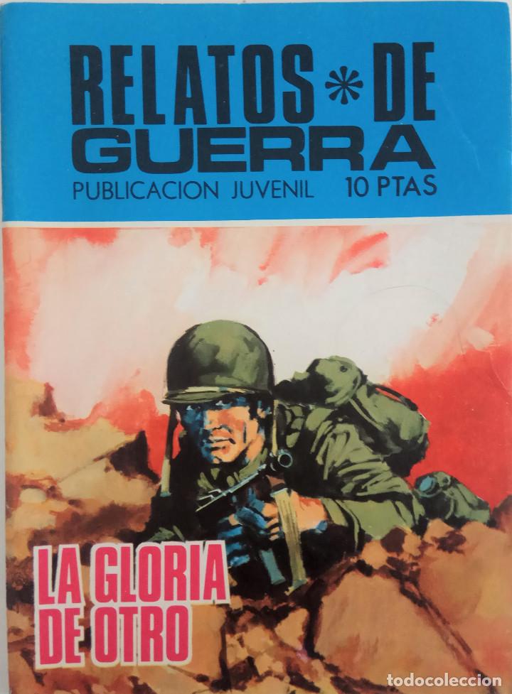 COLECCIÓN RELATOS DE GUERRA Nº 193 - LA GLORIA DE OTRO (Tebeos y Comics - Toray - Otros)