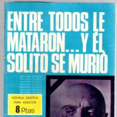 Giornalini: BRIGADA SECRETA. ENTRE TODOS LE MATARON... Y EL SOLITO SE MURIO. Nº 151. TORAY, 1966