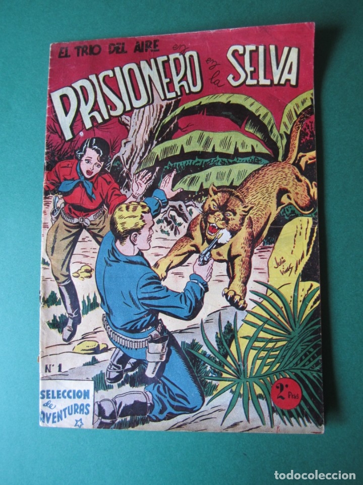 TRIO DEL AIRE, EL (1954, TORAY) 1 · 1954 · PRISIONERO DE LA SELVA (Tebeos y Comics - Toray - Otros)