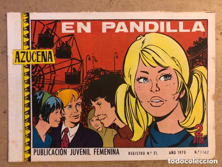 Tebeos: AZUCENA N&deg; 1162 EN PANDILLA (EDICIONES TORAY 1970). - Foto 1