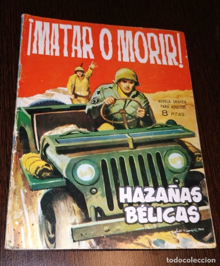 Tebeos: MATAR O MORIR, HAZA&Ntilde;AS BELICAS. - Foto 1