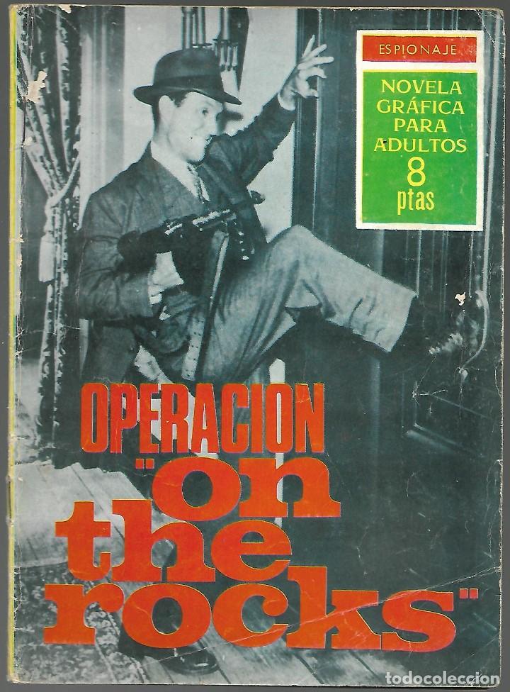 Tebeos: OPERACION ON THE ROCKS, ESPIONAJE  - EDICIONES TORAY 1966, N&ordm; 31 - Foto 1