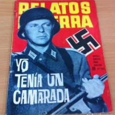 Tebeos: CÓMIC RELATOS DE GUERRA - YO TENÍA UN CAMARADA (COMO FRANK SINATRA). EDICIONES TORAY, 1965. Lote 146746642