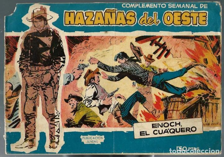 COMPLEMENTO SEMANAL DE HAZAÑAS DEL OESTE 7 - ENOCH EL CUAQUERO - TORAY - AÑOS 60 - ORIGINAL (Tebeos y Comics - Toray - Hazañas del Oeste)