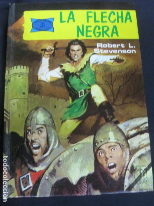 Tebeos: LA FLECHA NEGRA. ROBERT L. STEVENSON. EDICIONES TORAY 1976 - Foto 1