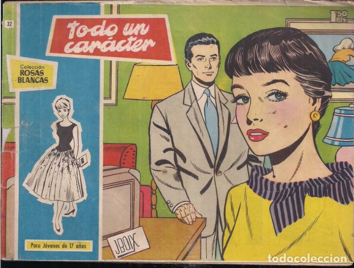 Tebeos: ROSAS BLANCAS N&ordm; 32: TODO UN CARACTER - Foto 1