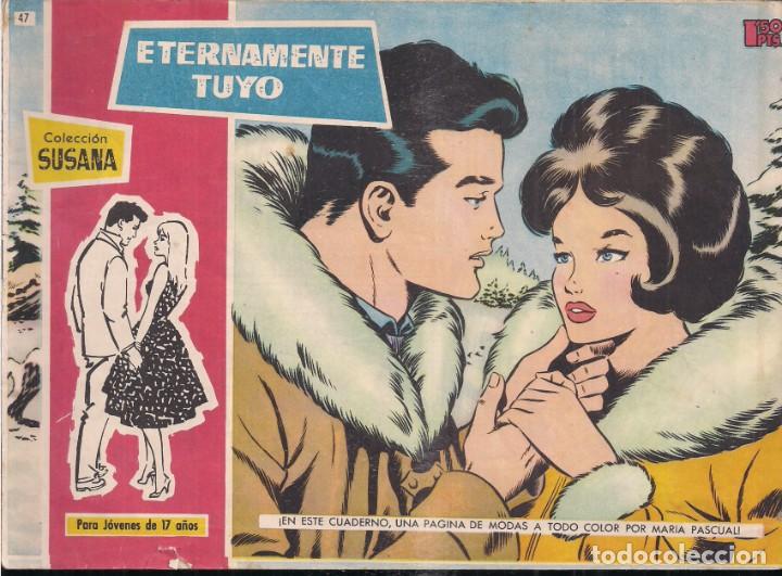 Tebeos: SUSANA N&ordm; 47: ETERNAMENTE TUYO - Foto 1