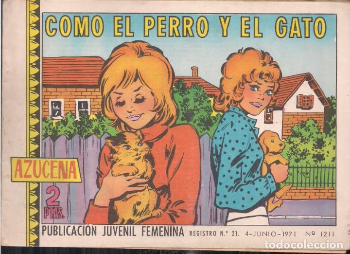 Tebeos: AZUCENA N&deg; 1211: COMO EL PERRO Y EL GATO - Foto 1
