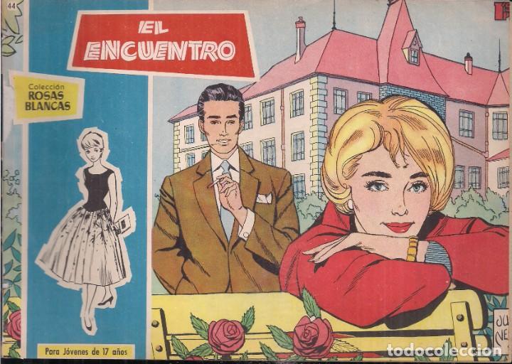 Tebeos: ROSAS BLANCAS N&ordm; 44: EL ENCUENTRO - Foto 1