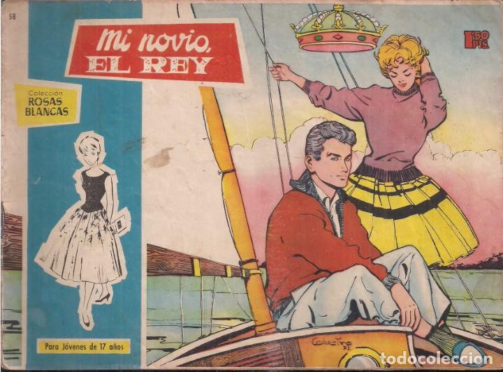 Tebeos: ROSAS BLANCAS N&ordm; 58: MI NOVIO, EL REY - Foto 1