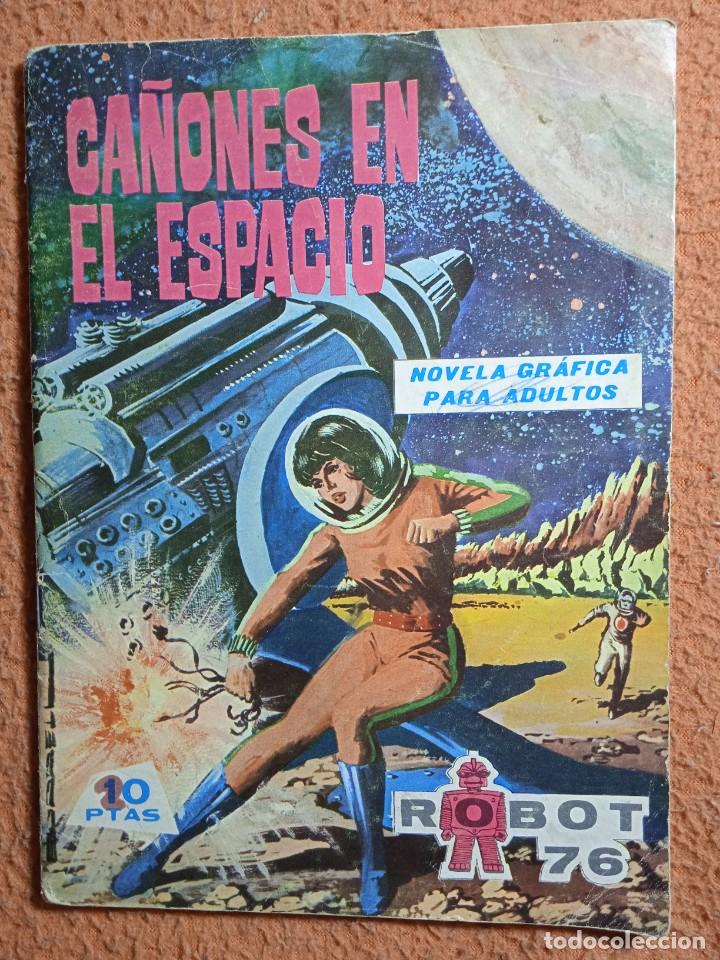 Tebeos: ROBOT 76 N&ordm; 11 - CA&Ntilde;ONES EN EL ESPACIO - EDICIONES TORAY 1967 - Foto 1