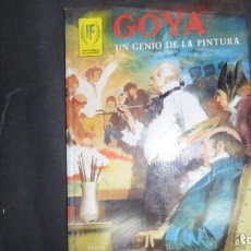 Tebeos: GOYA, UN GENIO DE LA PINTURA, S. PASCUAL, ED. TORAY. Lote 320245018